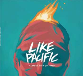 LP Like Pacific: Distant Like You Asked CLR