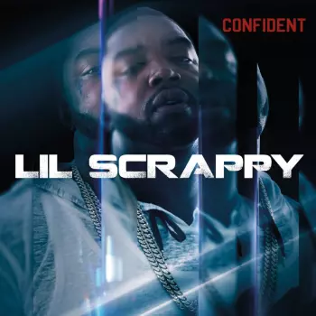 Lil' Scrappy: Confident