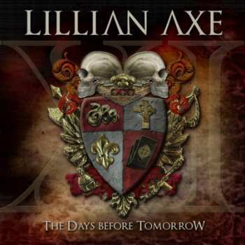 CD Lillian Axe: XI: The Days Before Tomorrow