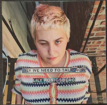 LP Lily Konigsberg: Lily We Need To Talk Now LTD | CLR