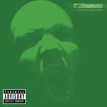 Limp Bizkit: Results May Vary