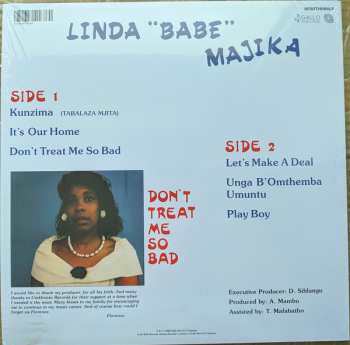 LP Linda 'Babe' Majika: Don't Treat Me So Bad
