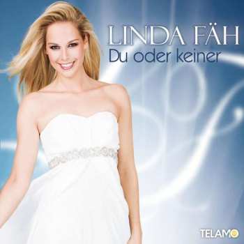 CD Linda Fäh: Du Oder Keiner