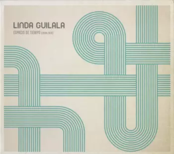 Linda Guilala: Espacio De Tiempo (2008-2019)