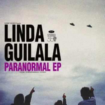 SP Linda Guilala: Paranormal EP LTD