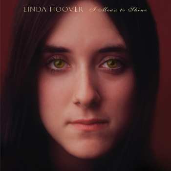 Album Linda Hoover: I Mean To Shine