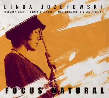 CD Linda Jozefowski: Focus Natural