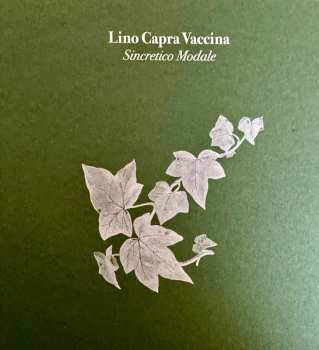 CD Lino Capra Vaccina: Sincretico Modale LTD | NUM
