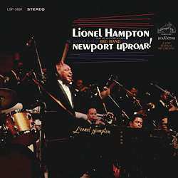 LP Lionel Hampton And His All-Star Alumni Big Band: Newport Uproar! (A Live Festival Recording) LTD
