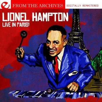 Album Lionel Hampton: Live In Paris From The Archives