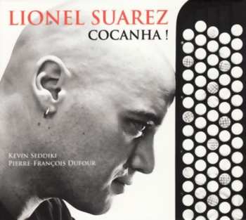 CD Lionel Suarez: Cocanha !