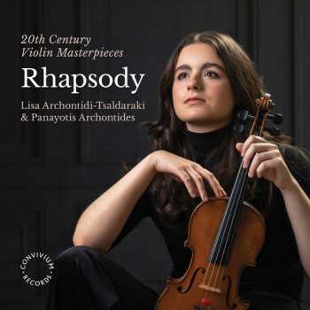 CD Panayotis Archontides: Rhapsody (20th Century Violin Masterpieces)
