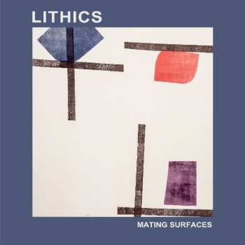 CD LITHICS: Mating Surfaces