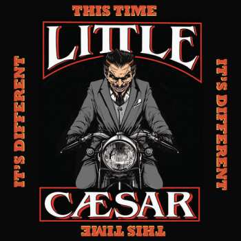 Album Little Ceasar: This Time It's Different
