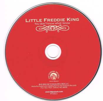 CD Little Freddie King: You Don't Know What I Know
