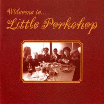 Album Little Pork Chop: Welcome To Little Pork Chop