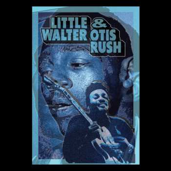 Album Little Walter / Rush,otis: Little Walter & Otis Rush
