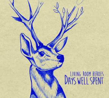 Album Living Room Heroes: Days Well Spent