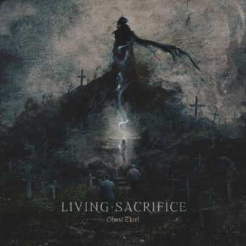 Album Living Sacrifice: Ghost Thief