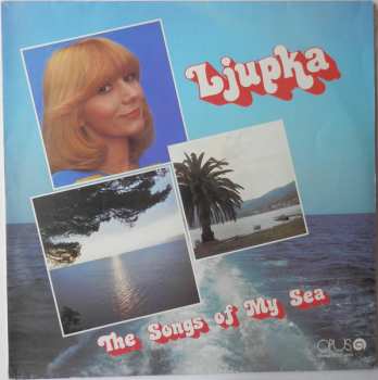 LP Ljupka Dimitrovska: The Songs Of My Sea
