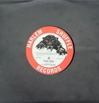 Lloyd & Glen: 7-that Girl/you Got Me Going
