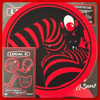 2LP Local H: Whatever Happened To P.J. Soles?