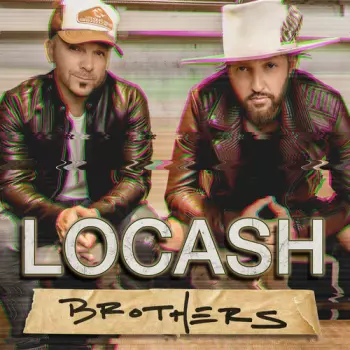 LoCash Cowboys: Brothers
