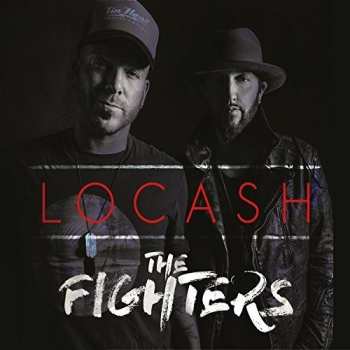 CD LoCash Cowboys: The Fighters