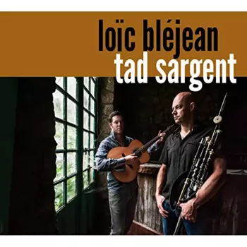 Loïc Blejean: Loïc Bléjean Tad Sargent