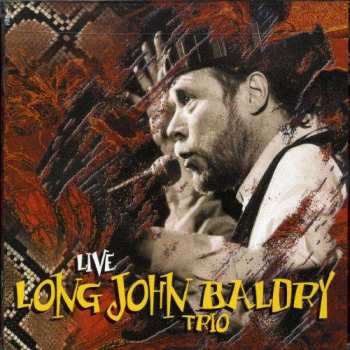CD Long John Baldry Trio: Long John Baldry Trio Live