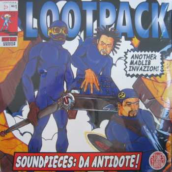 LP Lootpack: Soundpieces: Da Antidote!