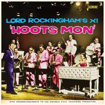 CD Lord Rockingham's XI: Hoots Mon