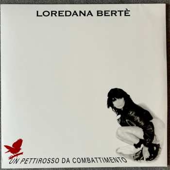 LP Loredana Bertè: Un Pettirosso Da Combattimento LTD | NUM | CLR