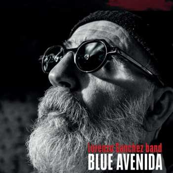 Album Lorenzo Sanchez Band: Blue Avenida