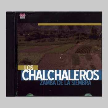 CD Los Chalchaleros: Zamba De La Siembra