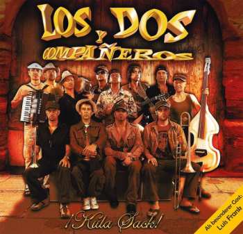 CD Los Dos Y Companeros: Kula Sack!