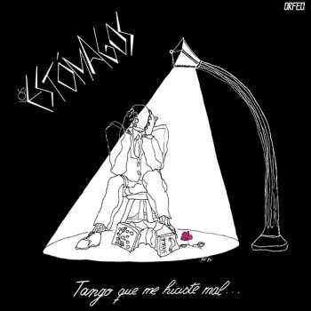 Album Los Estómagos: Tango Que Me Hiciste Mal