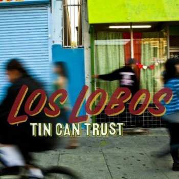 CD Los Lobos: Tin Can Trust