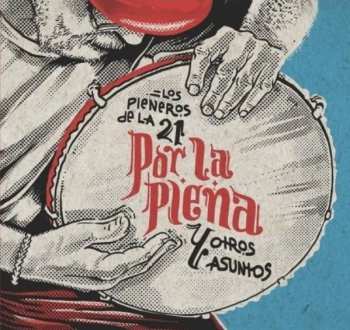 Album Los Pleneros De La 21: Por La Plena Y Otros Asuntos