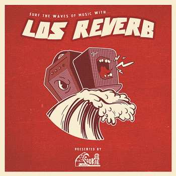 Album Los Reverb: Surf The Waves Of Music With...