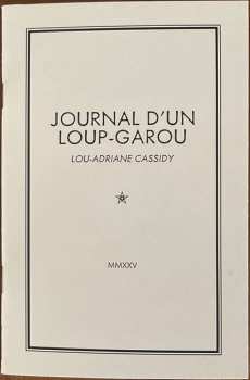 LP Lou-Adriane Cassidy: Journal D'un Loup-garou
