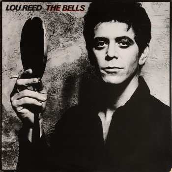 LP Lou Reed: The Bells