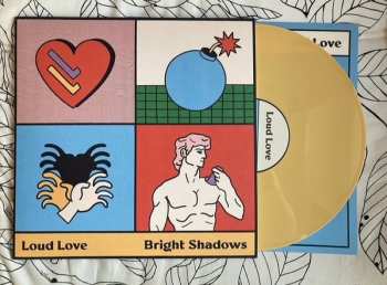 Album Loud Love: Bright Shadows