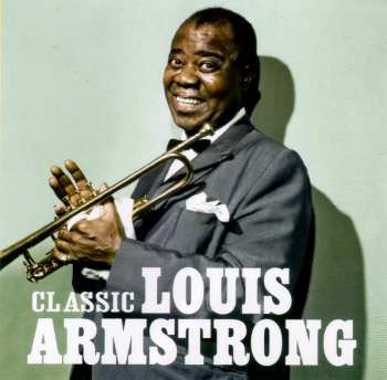 CD Louis Armstrong: Classic