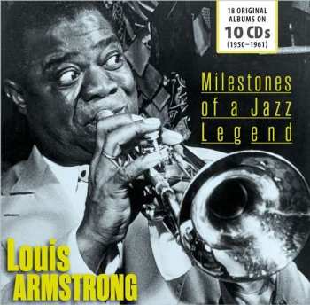 10CD/Box Set Louis Armstrong: Milestones Of A Jazz Legend