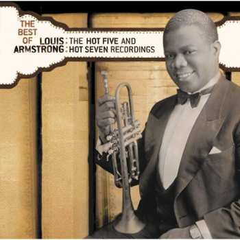 CD Louis Armstrong: The Best Of The Hot Five And Hot Seven Recordings