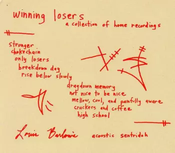 Winning Losers (A Collection Of Home Recordings 89-93)