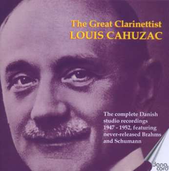 Album Louis Cahuzac: The Great Clarinetist