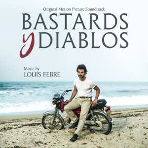 CD Louis Febre: Bastards Y Diablos DLX | LTD