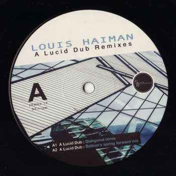LP Louis Haiman: A Lucid Dub (Remixes)